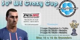 30º WE Crazy Cup – Campeão: Felipe Mestre!